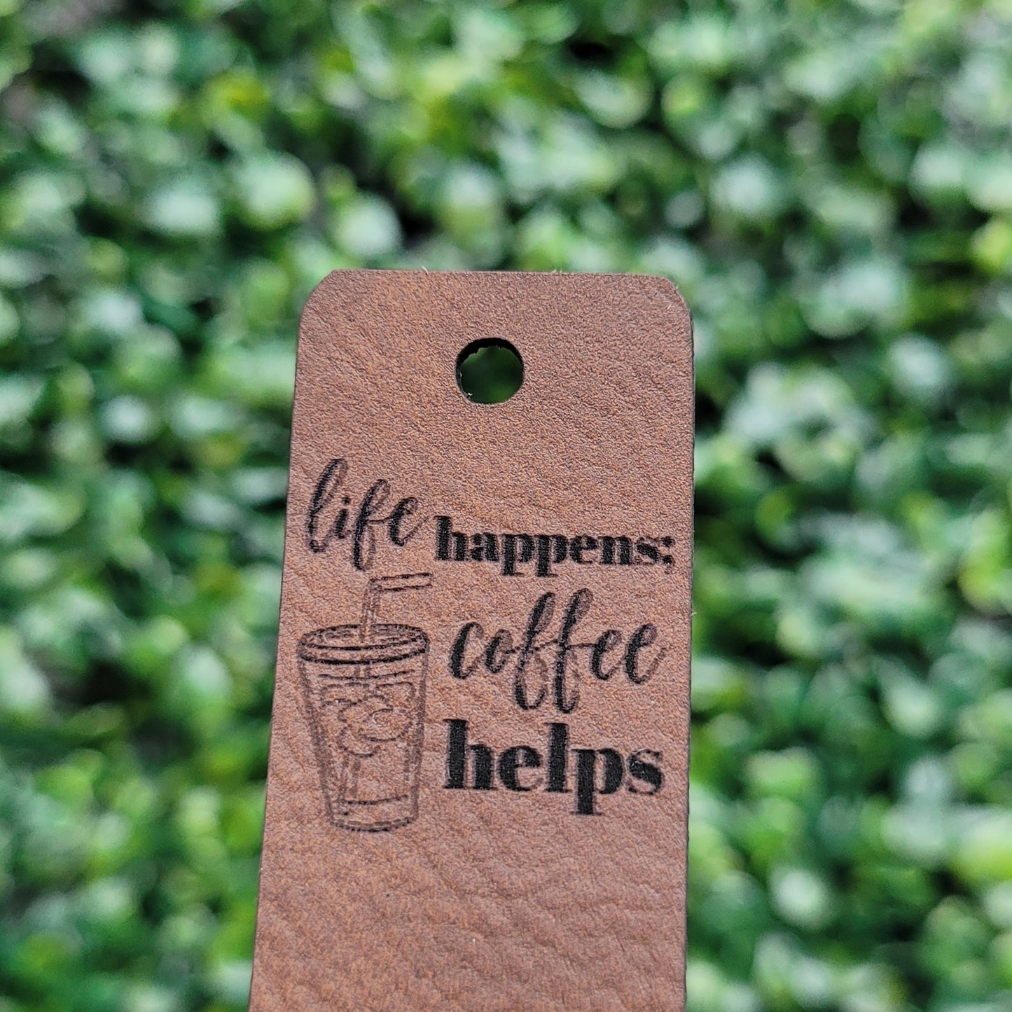 "Life Happens, Coffee Helps" Tag - Fold Over & No Sew