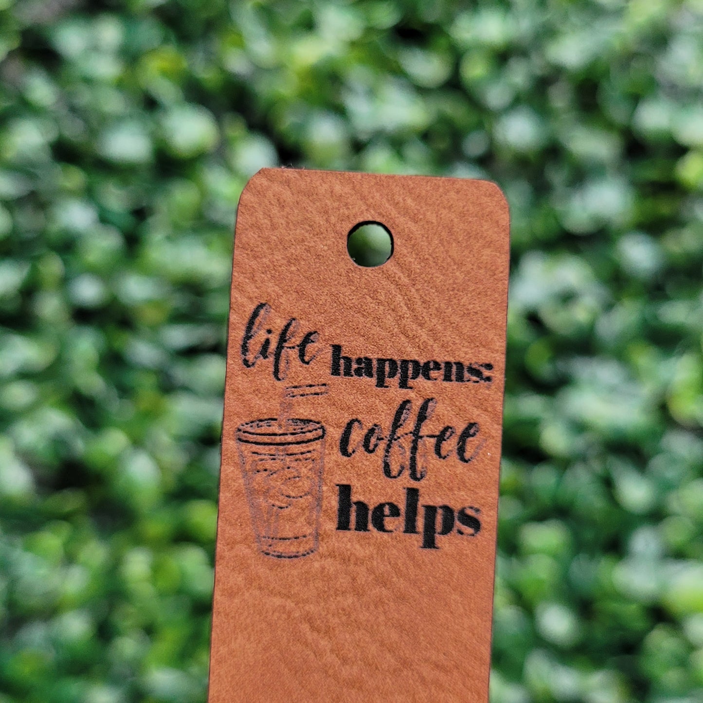 "Life Happens, Coffee Helps" Tag - Fold Over & No Sew