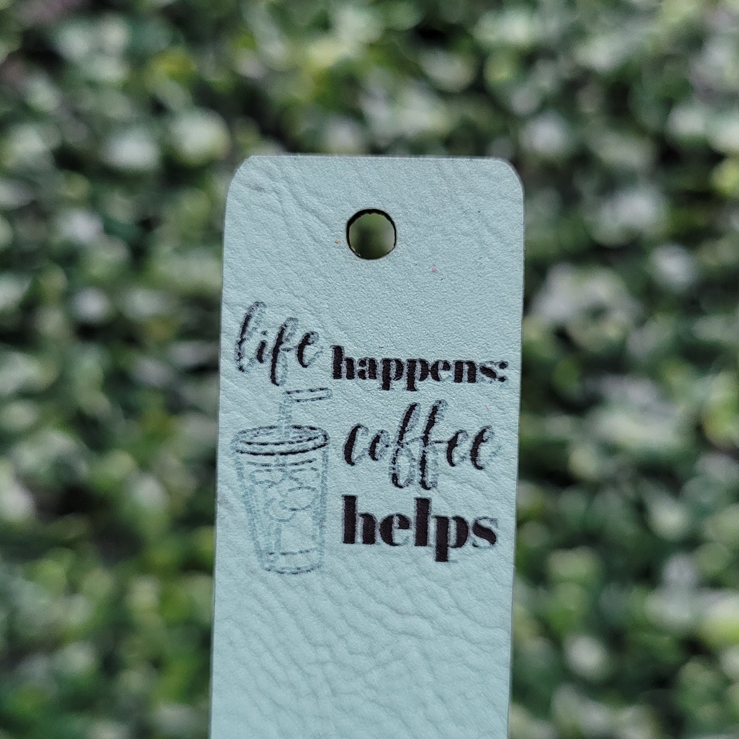 "Life Happens, Coffee Helps" Tag - Fold Over & No Sew