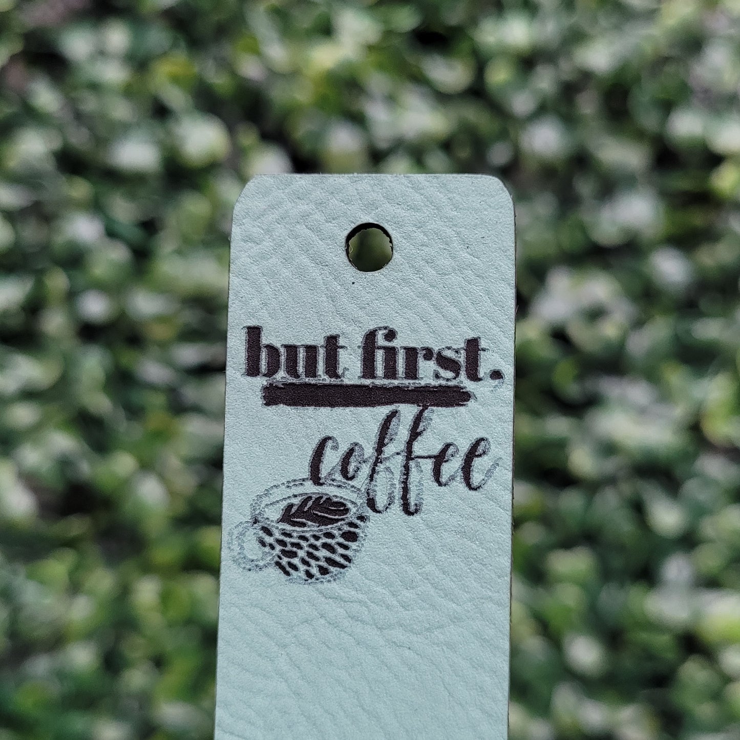 "But First, Coffee" Tag - Fold Over & No Sew