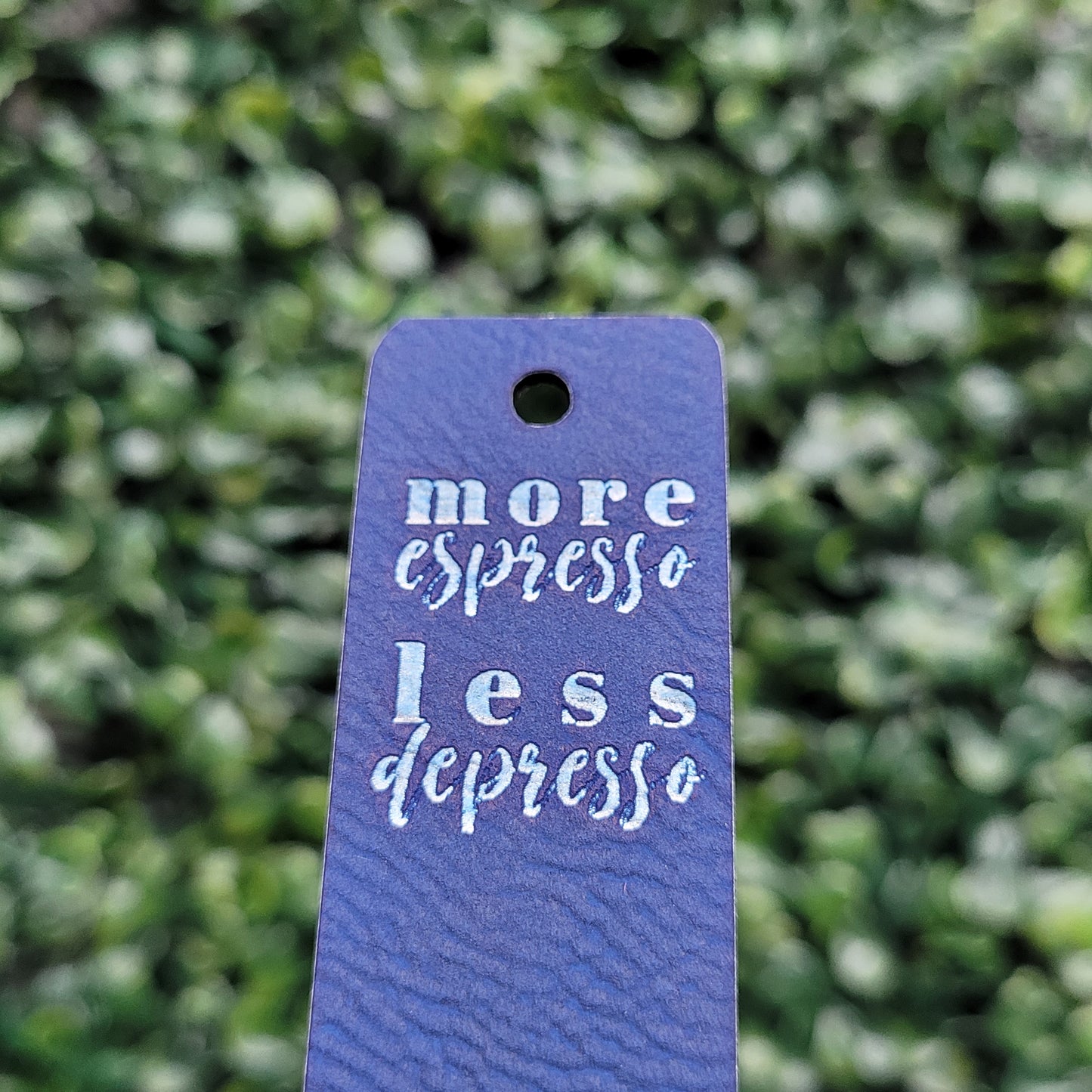 "More Espresso, Less Depresso" Tag - Fold Over & No Sew