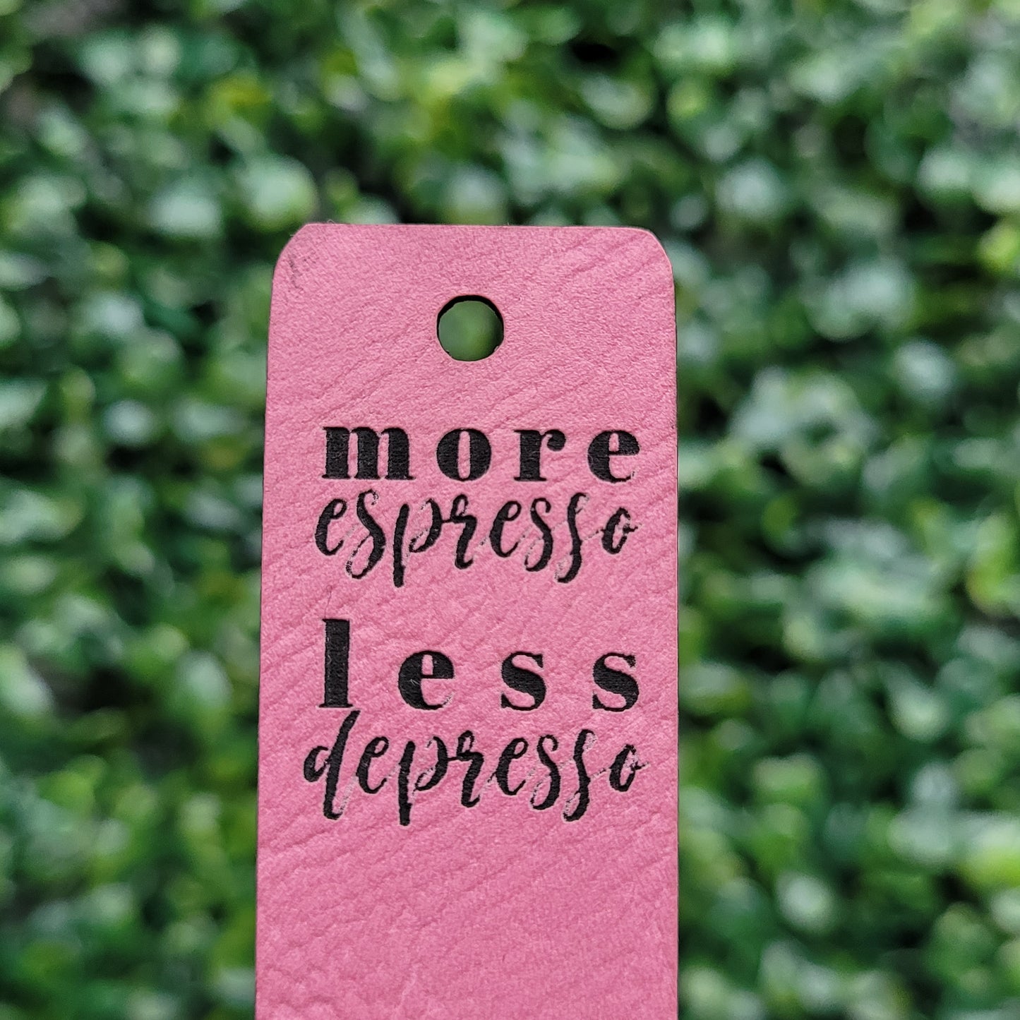 "More Espresso, Less Depresso" Tag - Fold Over & No Sew