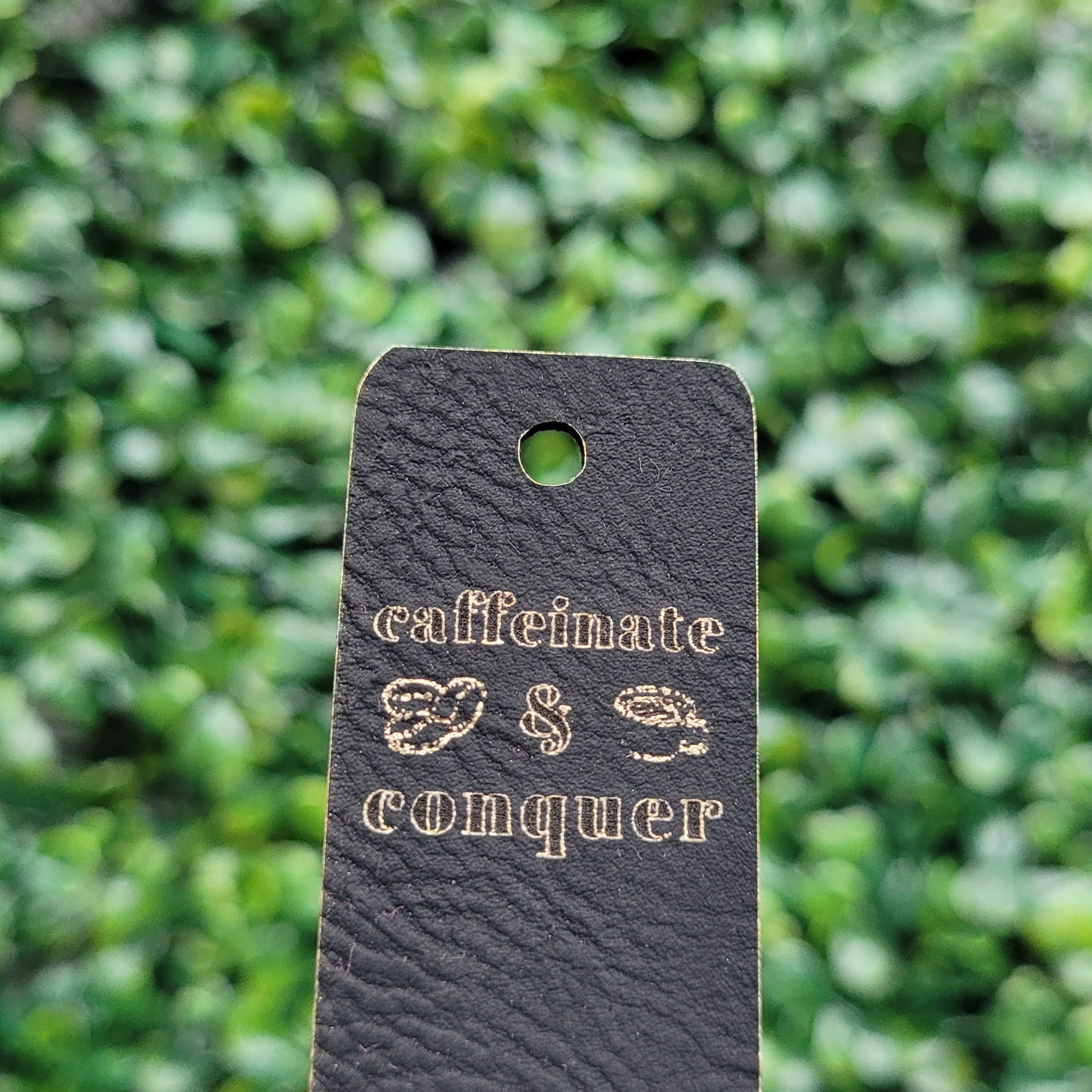 "Caffeinate & Conquer" Tag - Fold Over & No Sew