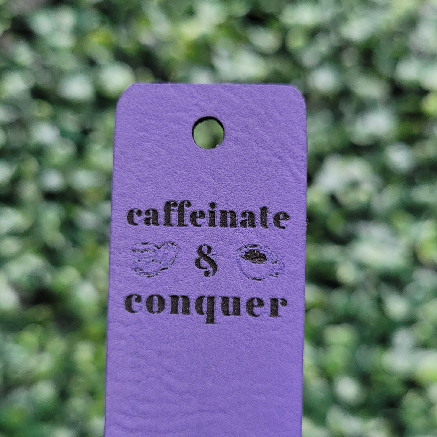 "Caffeinate & Conquer" Tag - Fold Over & No Sew